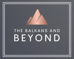 The Balkans and Beyond